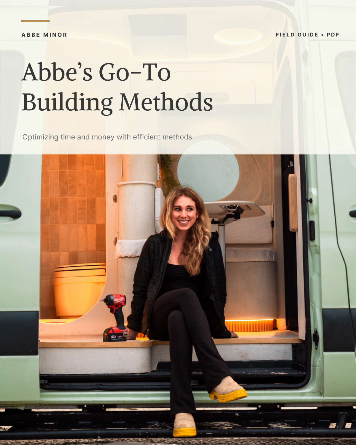 Abbe’s Go-To Building Methods